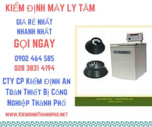 Hình ảnh kiểm định máy ly tâm