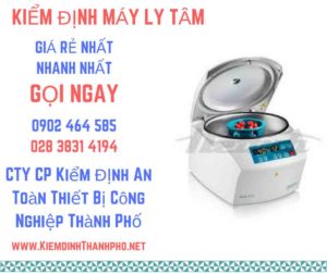 Hình ảnh kiểm định máy ly tâm