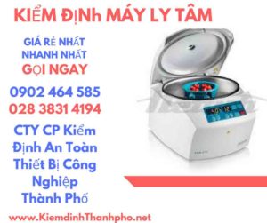 Hình ảnh kiểm định máy ly tâm