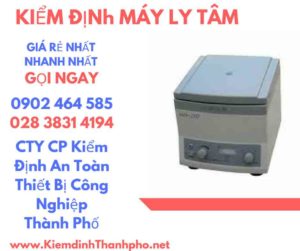 Hình ảnh kiểm định máy ly tâm