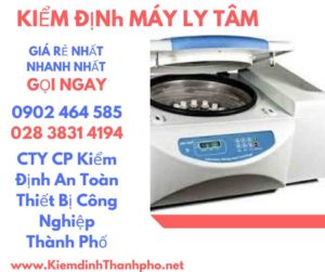 Hình ảnh kiểm định máy ly tâm