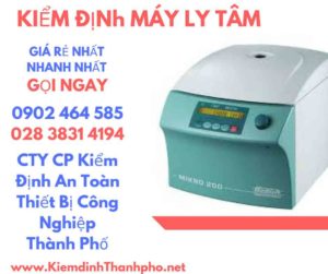 Hình ảnh kiểm định máy ly tâm