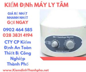 Hình ảnh kiểm định máy ly tâm