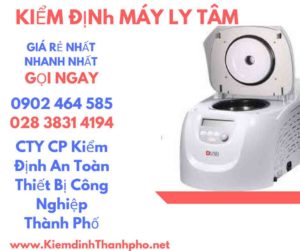 Hình ảnh kiểm định máy ly tâm