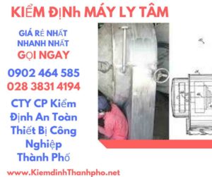 Hình ảnh kiểm định máy ly tâm