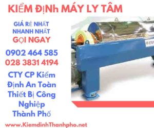 Hình ảnh kiểm định máy ly tâm