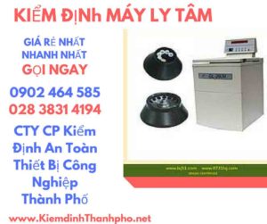 Hình ảnh kiểm định máy ly tâm