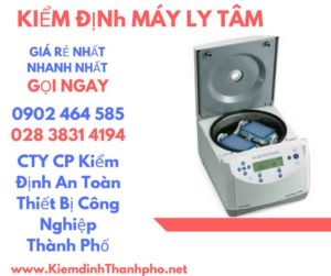 Hình ảnh kiểm định máy ly tâm