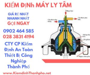 Hình ảnh kiểm định máy ly tâm