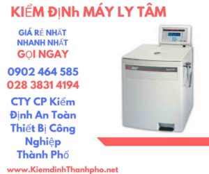 Hình ảnh kiểm định máy ly tâm