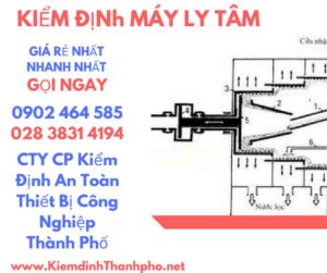 Hình ảnh kiểm định máy ly tâm