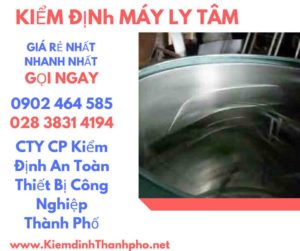 Hình ảnh kiểm định máy ly tâm