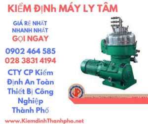 Hình ảnh kiểm định máy ly tâm