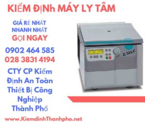 Hình ảnh kiểm định máy ly tâm