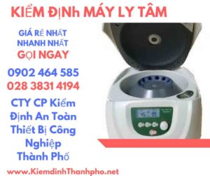 Hình ảnh kiểm định máy ly tâm