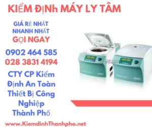 Hình ảnh kiểm định máy ly tâm