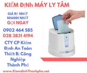 Hình ảnh kiểm định máy ly tâm