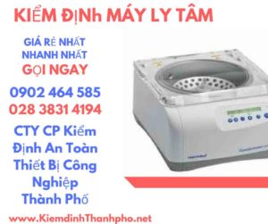 Hình ảnh kiểm định máy ly tâm