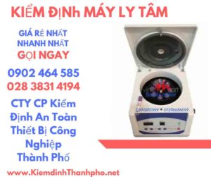 Hình ảnh kiểm định máy ly tâmHình ảnh kiểm định máy ly tâm