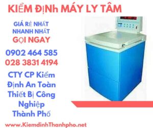 Hình ảnh kiểm định máy ly tâm