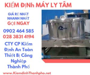 Hình ảnh kiểm định máy ly tâm