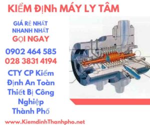 Hình ảnh kiểm định máy ly tâm