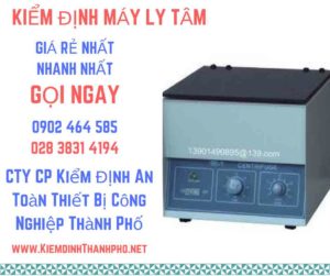 Hình ảnh kiểm định máy ly tâm