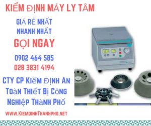 Hình ảnh kiểm định máy ly tâm