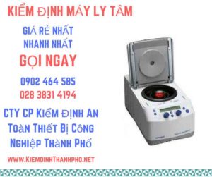 Hình ảnh kiểm định máy ly tâm