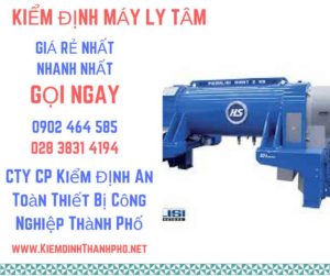 Hình ảnh kiểm định máy ly tâm