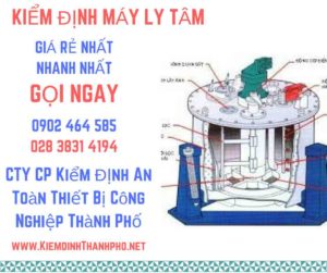 Hình ảnh kiểm định máy ly tâm