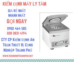 Hình ảnh kiểm định máy ly tâm