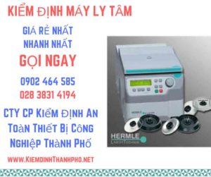 Hình ảnh kiểm định máy ly tâm