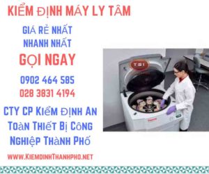 Hình ảnh kiểm định máy ly tâm