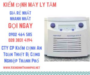 Hình ảnh kiểm định máy ly tâm