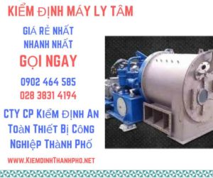 Hình ảnh kiểm định máy ly tâm