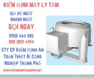 Hình ảnh kiểm định máy ly tâm