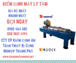 Hình ảnh kiểm định máy ly tâm