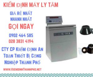 Hình ảnh kiểm định máy ly tâm