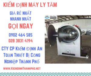 Hình ảnh kiểm định máy ly tâm