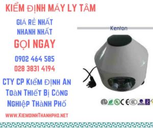 Hình ảnh kiểm định máy ly tâm