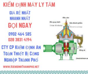 Hình ảnh kiểm định máy ly tâm