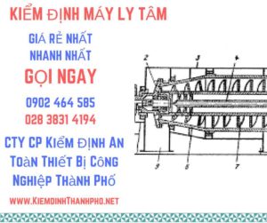 Hình ảnh kiểm định máy ly tâm