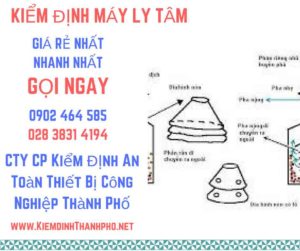 Hình ảnh kiểm định máy ly tâm