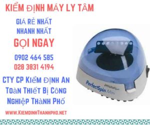 Hình ảnh kiểm định máy ly tâm