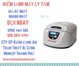 Hình ảnh kiểm định máy ly tâm