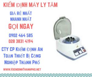 Hình ảnh kiểm định máy ly tâm