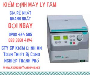 Hình ảnh kiểm định máy ly tâm