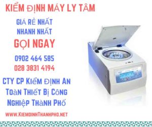 Hình ảnh kiểm định máy ly tâm