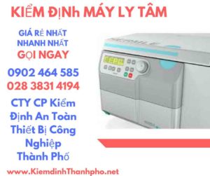 Hình ảnh kiểm định máy ly tâm